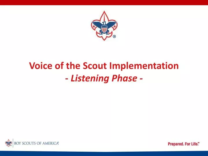 voice of the scout implementation listening phase