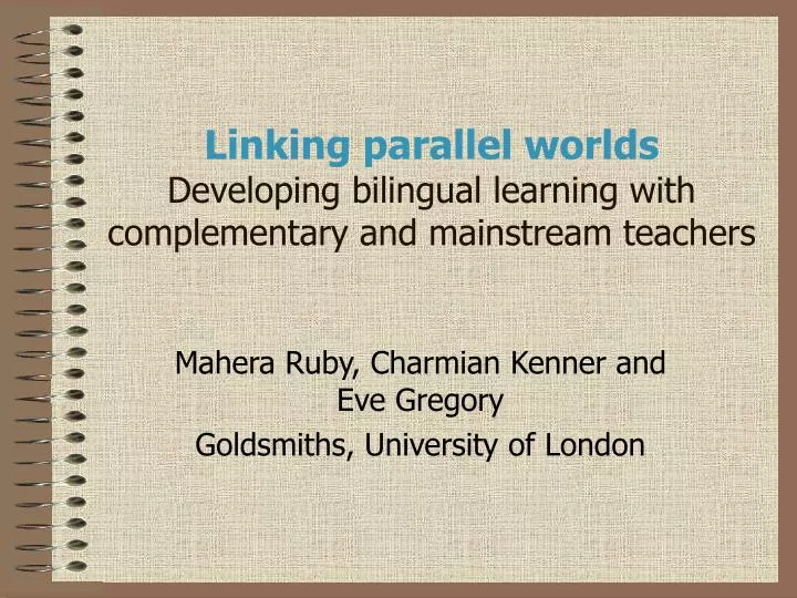 linking parallel worlds developing bilingual learning with complementary and mainstream teachers