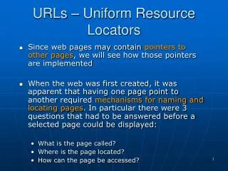 URLs – Uniform Resource Locators
