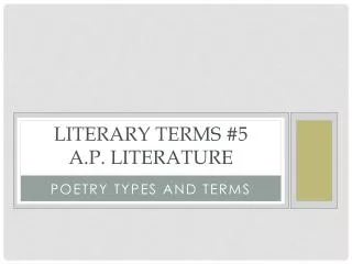 Literary Terms #5 A.P. Literature