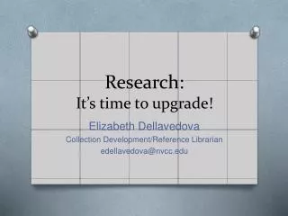 Research: It’s time to upgrade!