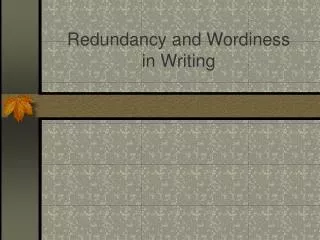 Redundancy and Wordiness in Writing