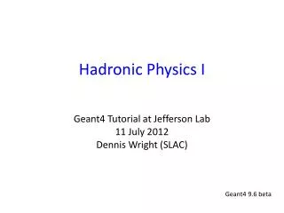Hadronic Physics I