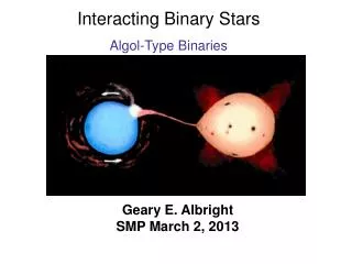Interacting Binary Stars Algol -Type Binaries