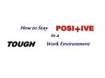 Thrive Positively in a Challenging Work Environment: Strategies for Resilience - slide 1