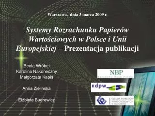 Systemy Rozrachunku Papierów Wartościowych w Polsce i Unii Europejskiej – Prezentacja publikacji