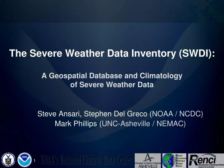 the severe weather data inventory swdi a geospatial database and climatology of severe weather data