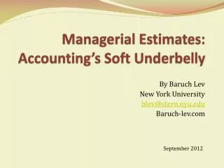 managerial estimates accounting s soft underbelly