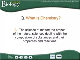 Q. What is Chemistry?