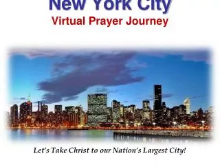 New York City Virtual Prayer Journey Virtual Prayer Journey York City