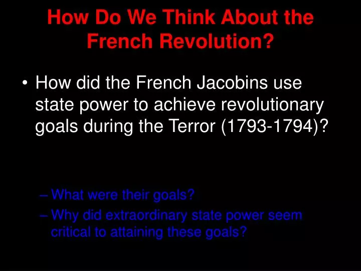 how do we think about the french revolution
