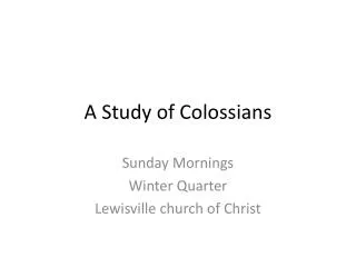 A Study of Colossians