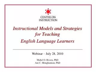 Instructional Models and Strategies for Teaching English Language Learners