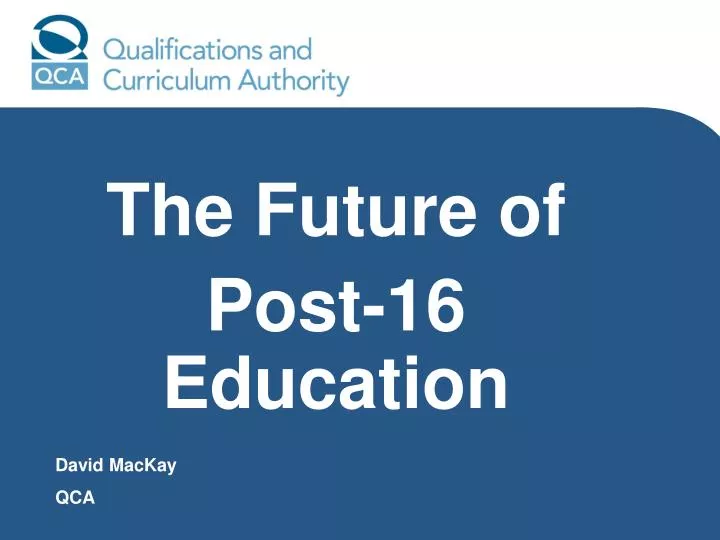 the future of post 16 education
