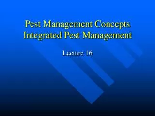 Pest Management Concepts Integrated Pest Management