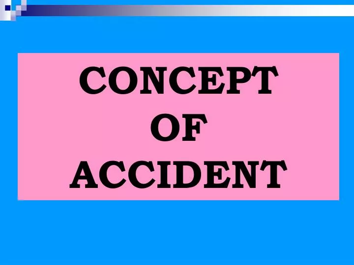 concept of accident