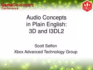 Audio Concepts in Plain English: 3D and I3DL2
