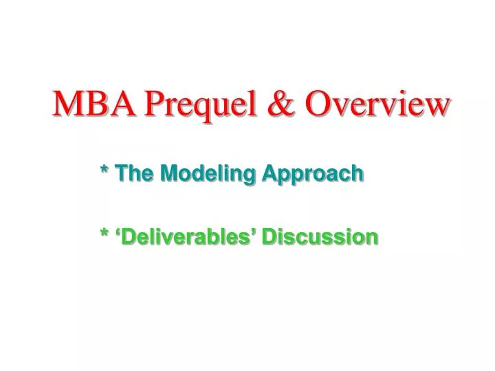 mba prequel overview