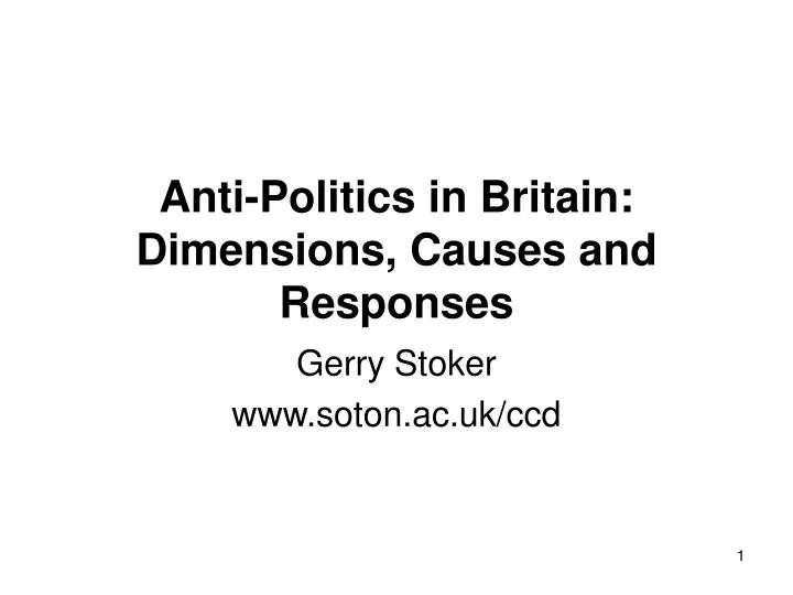 anti politics in britain dimensions causes and responses
