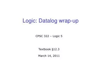 Logic: Datalog wrap-up