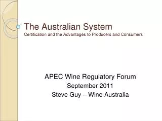 The Australian System Certification and the Advantages to Producers and Consumers