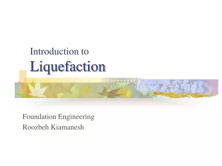 introduction to liquefaction