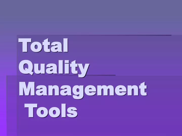 total quality management tools