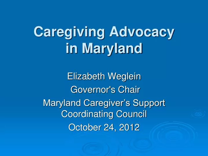 caregiving advocacy in maryland