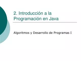 2. Introducción a la Programación en Java