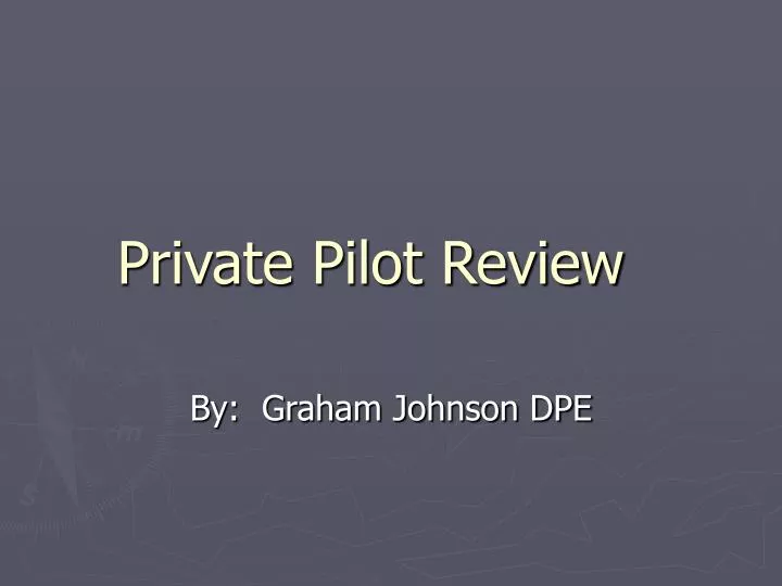 private pilot review