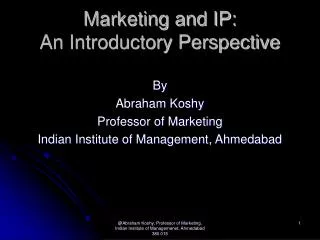 Marketing and IP: An Introductory Perspective