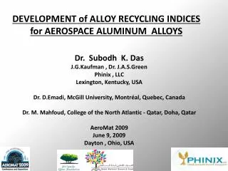 DEVELOPMENT of ALLOY RECYCLING INDICES for AEROSPACE ALUMINUM ALLOYS