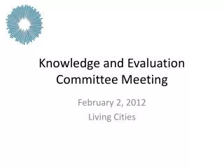 Knowledge and Evaluation Committee Meeting