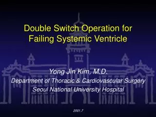 Double Switch Operation for Failing Systemic Ventricle