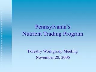 Pennsylvania’s Nutrient Trading Program