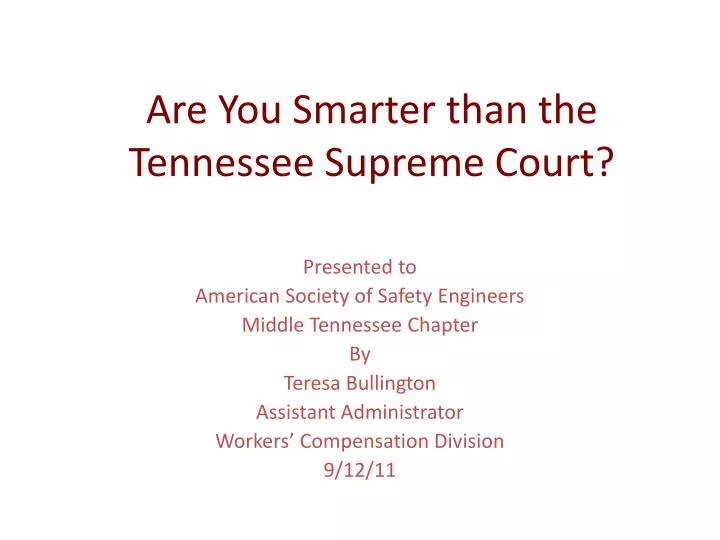 are you smarter than the tennessee supreme court
