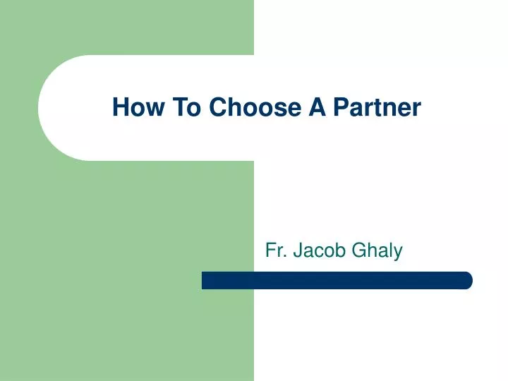 how to choose a partner