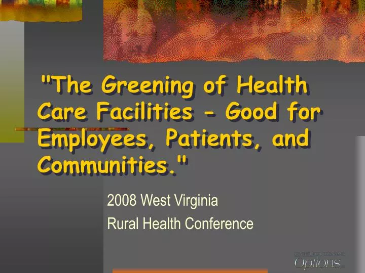 the greening of health care facilities good for employees patients and communities