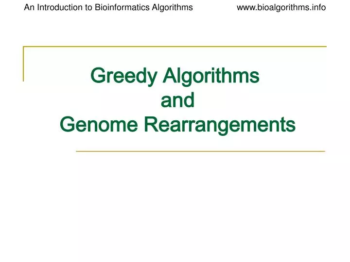 greedy algorithms and genome rearrangements