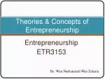 Theories &amp; Concepts of Entrepreneurship