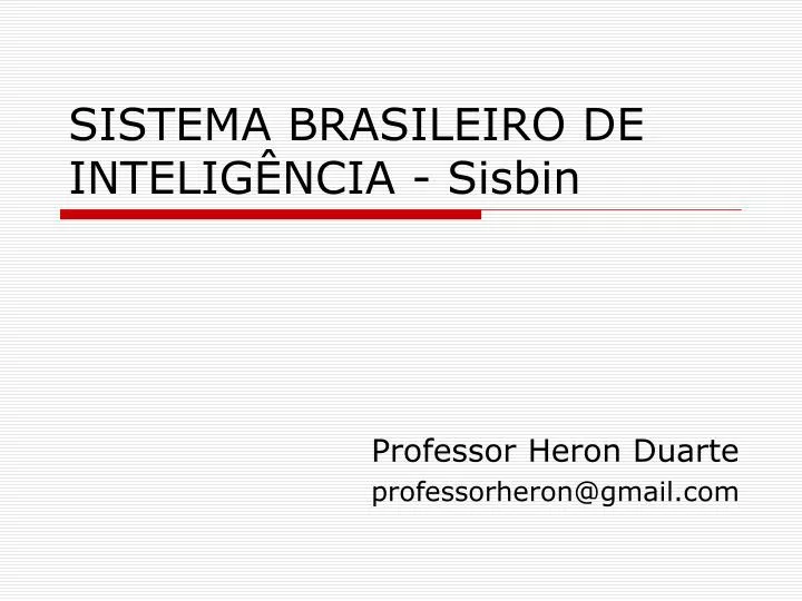 sistema brasileiro de intelig ncia sisbin