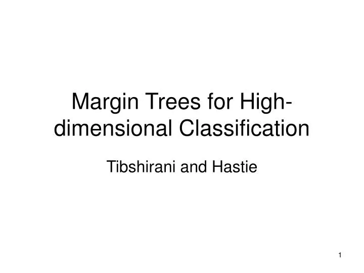 margin trees for high dimensional classification
