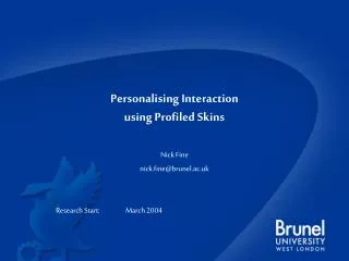 Personalising Interaction using Profiled Skins