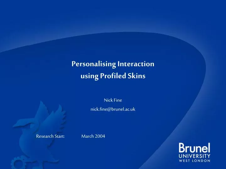 personalising interaction using profiled skins