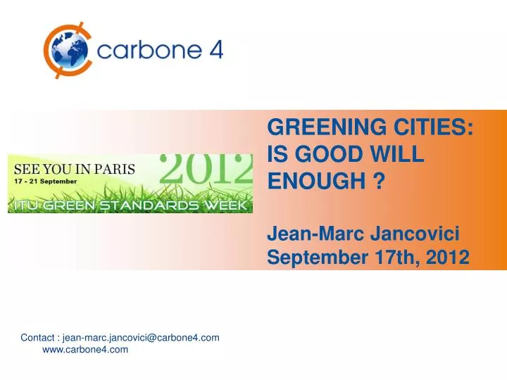 greening cities is good will enough jean marc jancovici september 17th 2012