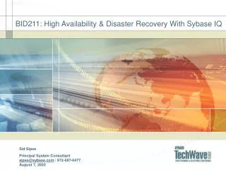 BID211: High Availability &amp; Disaster Recovery With Sybase IQ