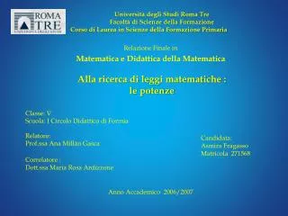 Relazione Finale in Matematica e Didattica della Matematica