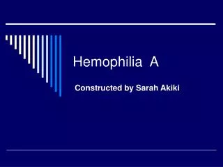 Hemophilia A