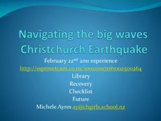 Navigating the big waves Christchurch Earthquake