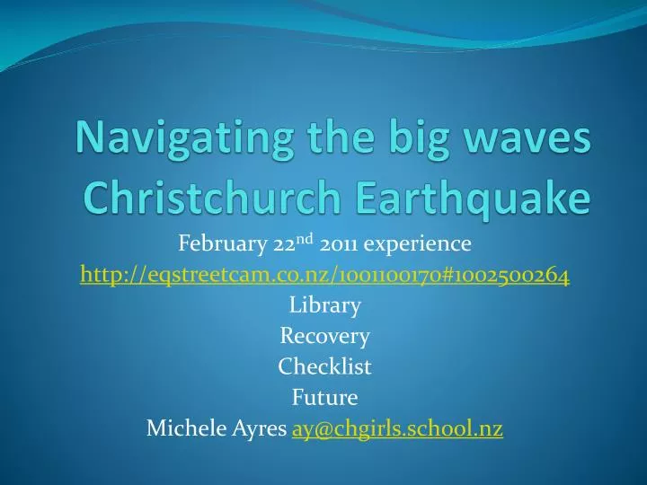 navigating the big waves christchurch earthquake